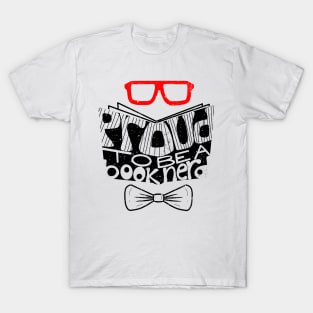 Proud to be a Book Nerd Male Bowtie And Glasses T-Shirt